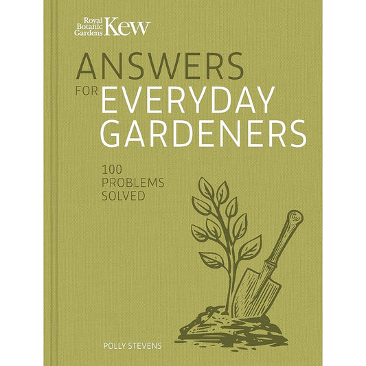 Kew Answers for Everyday Gardeners (HB) ISBN: 9780711288881