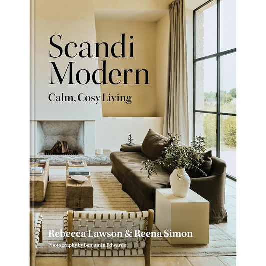 Scandi Modern: Calm, Cosy Living